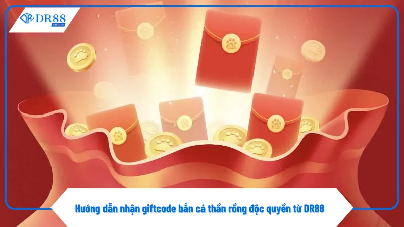 Giftcode bắn cá thần rồng từ DR88 có thời hạn nhập từ 24 đến 72 giờ